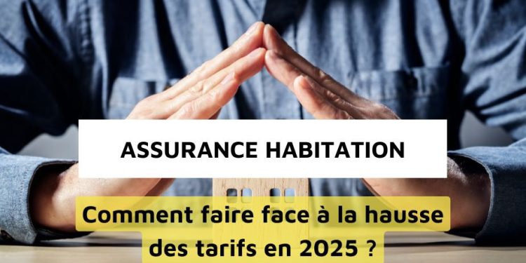 Assurance habitation : plongez dans la hausse spectaculaire des tarifs en 2025, une tendance inquiétante qui continue de grimper